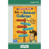 The Survival Guide for Kids with Behavior Challenges: How to Make Good Choices and Stay Out of Trouble (Revised & Updated Edition) (16pt Large Print E - Paperback