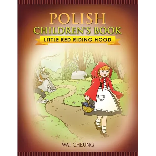 Polish Children's Book: Little Red Riding Hood - Paperback