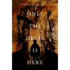 Only the Devil Is Here - Paperback