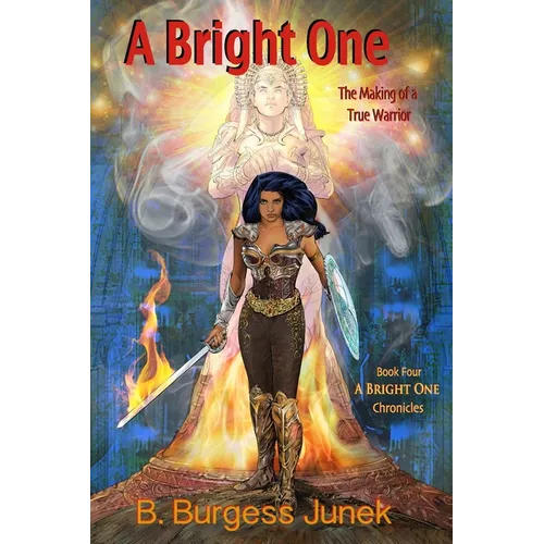 A Bright One: The Making of a True Warrior - Paperback