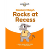 Resilient Ralph Rocks at Recess - Paperback