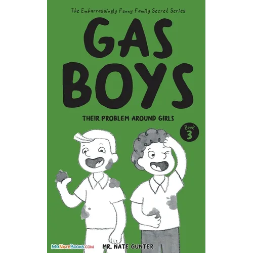 Gas Boys: Their Problem around Girls - Paperback