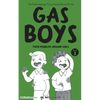 Gas Boys: Their Problem around Girls - Paperback