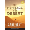 The Heritage of the Desert (ANNOTATED, LARGE PRINT) - Paperback