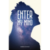 Enter My Mind - Paperback