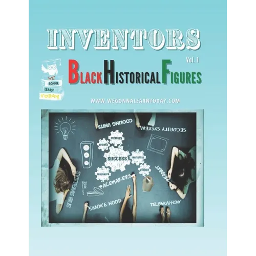 Inventors: Black Historical Figures - Paperback