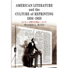 American Literature and the Culture of Reprinting, 1834-1853 - Paperback