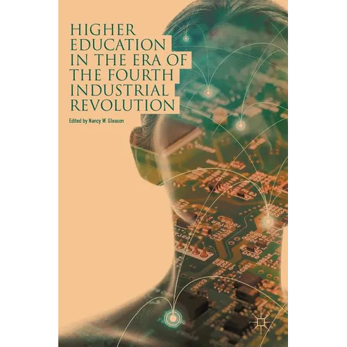 Higher Education in the Era of the Fourth Industrial Revolution - Hardcover