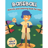Baseball Activity and Coloring Book for kids Ages 5 and up: Fun for boys and girls, Preschool, Kindergarten - Paperback