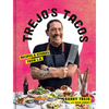 Trejo's Tacos: Recipes and Stories from L.A.: A Cookbook - Hardcover