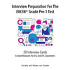 Interview Preparation For The EIKEN(R) Grade Pre-1 Test: A Great Resource For ESL and EFL Classrooms - Paperback