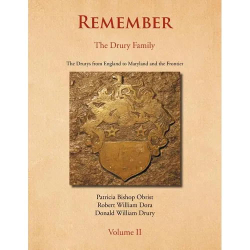 Remember: The Drury Family Volume II: The Drury Family Volume II - Paperback