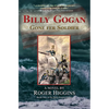 Billy Gogan Gone Fer Soldier - Paperback
