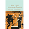 Greek Myths: Gods and Goddesses - Hardcover