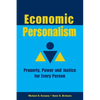 Economic Personalism: Property, Power and Justice for Every Person - Paperback