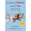 The Adventures of Odysseus & the Tale of Troy: Homer's Great Epics, Rewritten for Children (Illustrated - Paperback