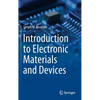 Introduction to Electronic Materials and Devices - Hardcover