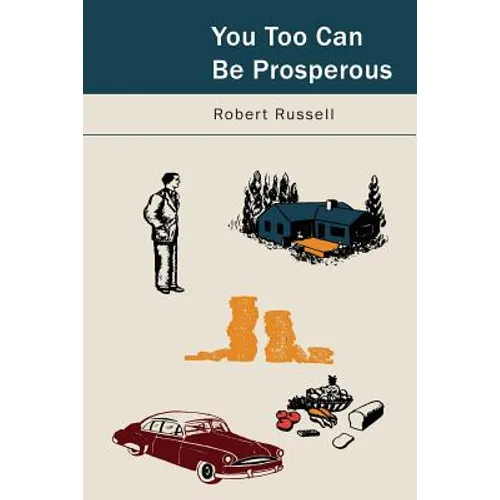 You, Too, Can Be Prosperous: Studies in Prosperity - Paperback