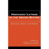 Hispanics/Latinos in the United States: Ethnicity, Race, and Rights - Paperback