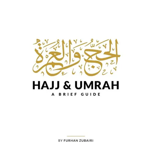 Hajj and Umrah: A Brief Guide - Paperback