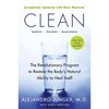 Clean -- Expanded Edition: The Revolutionary Program to Restore the Body's Natural Ability to Heal Itself - Paperback