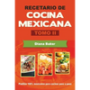 Recetario de Cocina Mexicana Tomo II: La cocina mexicana hecha fácil - Paperback