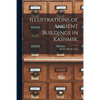 Illustrations of Ancient Buildings in Kashmir. - Paperback