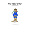 The Odder Otter: An Alliteration Illustration - Paperback