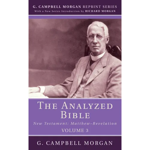 The Analyzed Bible, Volume 3 - Paperback