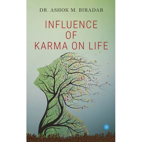 Influence of Karmas ( action) on life - Paperback
