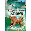 A Dog's Nose Knows - Paperback