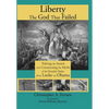 Liberty, the God That Failed: Policing the Sacred and Constructing the Myths of the Secular State, from Locke to Obama - Hardcover