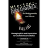 Mission: Intangible: Managing Risk and Reputation to Create Enterprise Value - Paperback