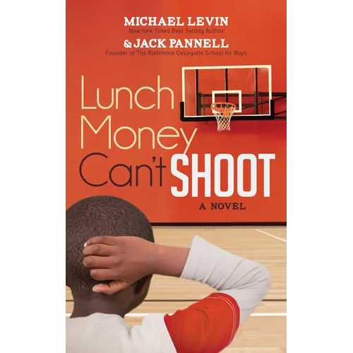 Lunch Money Can't Shoot - Paperback