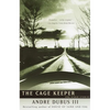 The Cage Keeper: And Other Stories - Paperback