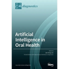 Artificial Intelligence in Oral Health - Hardcover
