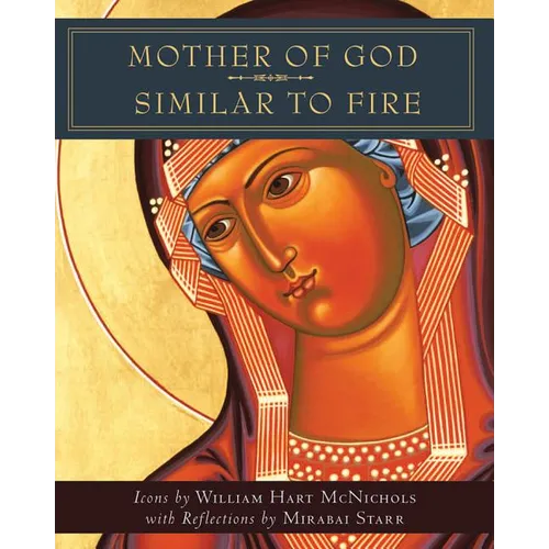 Mother of God Similar to Fire - Paperback