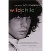 Wild Child: Life with Jim Morrison - Paperback