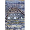 American Journey: My Life in Art - Hardcover