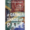 A Darker Shade of Pale: a memoir of apartheid South Africa - Paperback