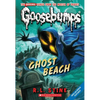 Ghost Beach (Classic Goosebumps #15): Volume 15 - Paperback