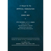 A Manual for the Artificial Insemination of Queen Bees - Paperback