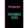 Hangman: Game On! - Paperback