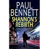 SHANNON'S REBIRTH a gripping, action-packed thriller - Paperback