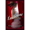 Émilienne: A Novel of Belle Époque Paris - Paperback