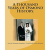A Thousand Years of Osmond History.: See where George & Olive Osmond's Family came from! - Paperback
