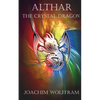 Althar - The Crystal Dragon - Paperback