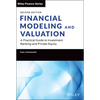 Financial Modeling and Valuation: A Practical Guide to Investment Banking and Private Equity - Hardcover