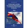 Estudios Sobre La Reforma del Estatuto de Transición de 2022 Y La Continuidad Constitucional En Venezuela - Paperback