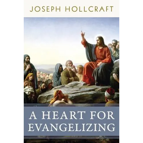 A Heart for Evangelizing - Paperback